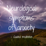 Free Guided Meditations for Anxiety - Listen Now - Anxious Relief